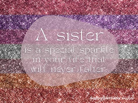 70 Sister Quotes To Celebrate Your Special Bond Happy Birthday Wisher