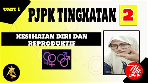 Nota Pjpk Tingkatan 2 Kesihatan Diri Dan Reproduktif Identiti Dan Orientasi Seksual Pkt2u1