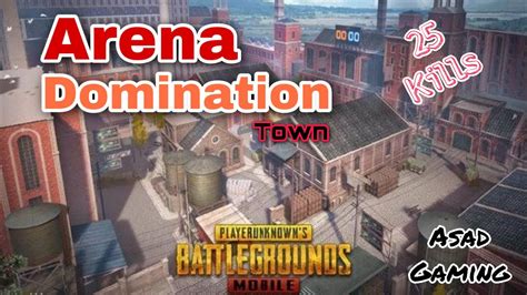 Pubg Mobile Arena Domination Town Gameplay Asad Gaming Youtube