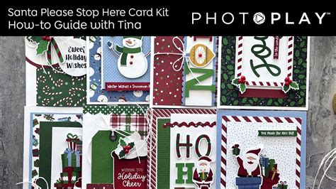 Step By Step How To Guide Santa Please Stop Here Card Kit PHOTOPLAY