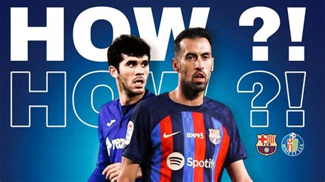 FC Barcelona Vs Getafe CF La Liga 2023 Match Review YouTube