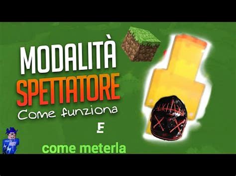 Come Avere La Modalit Spettatore Su Minecraft Bedrok Edision Youtube