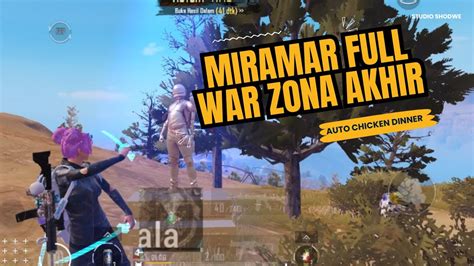 Full War Zona Akhir Di Miramar Pubg Mobile Indonesia Youtube