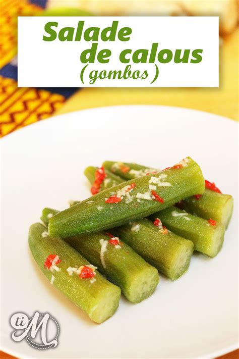 Salade De Calous Gombos Recette Gombo Cuisine Antillaise