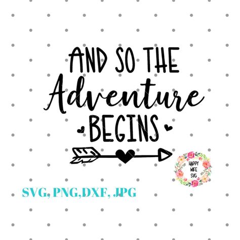 And So The Adventure Begins Svg Inspirational Svg Adventure Etsy Canada