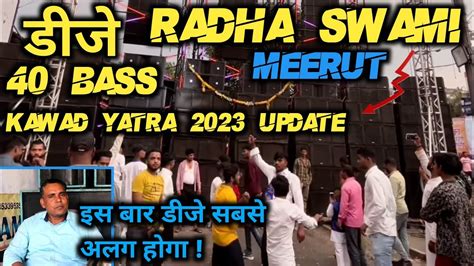 Kawad Yatra Update Radha Swami Meerut Bass Booking Open