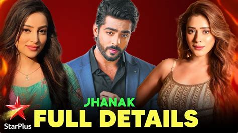 Star Plus New Show Jhanak Full Details Story Characters Shoot