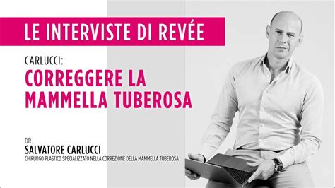 Correggere La Mammella Tuberosa Intervista Al Dottor Salvatore