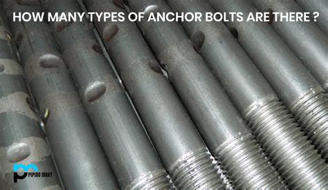 How Many Types Of Anchor Bolts Are There