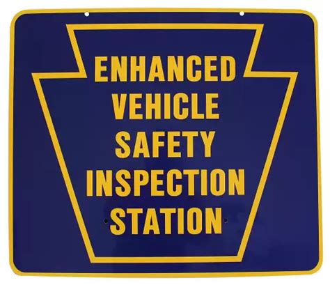 Pennsylvania Dot Enhanced Vehicle Safety Inspection Sign Work Zone Supply