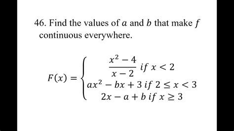 46 Find The Values Of A And B That Make F Continuous Everywhere F X