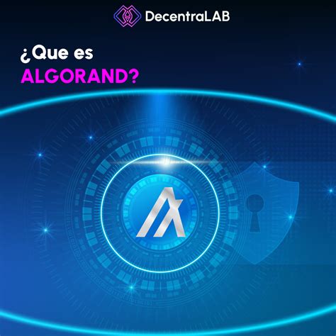 Qué es Algorand Blog Decentralab