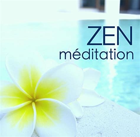 M Ditation Zen Musique New Age Pour Meditation Spa Massage