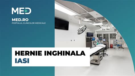 Hernie Inghinala Iasi Top Clinici Pre Uri Programare Online