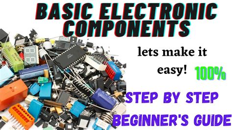 Basic Electronic Components And Their Functions Step By Step Beginners Guide Eod Youtube