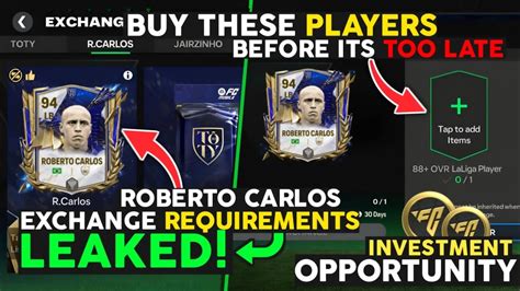 ROBERTO CARLOS EXCHANGE REQUIREMENTS LEAKED ONLINE KNOW WHICH PLAYERS