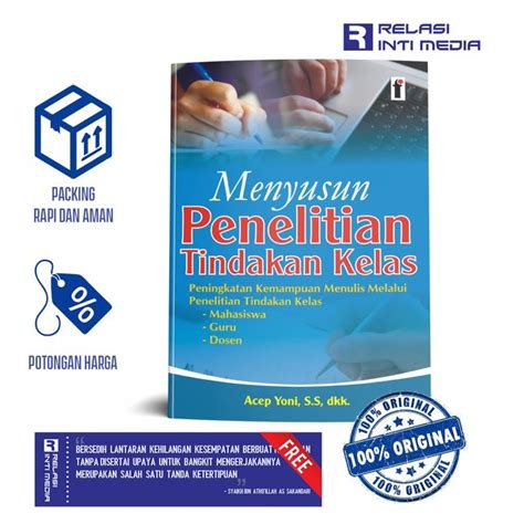 Jual Buku Menyusun Penelitian Tindakan Kelas Di Lapak Relasi Inti Media