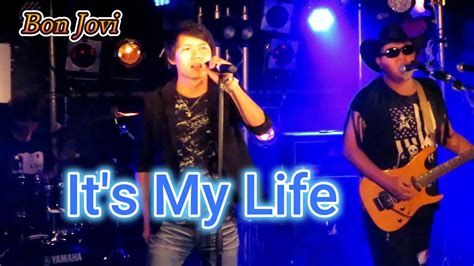 It s My Life Bon Jovi Band Cover ボンジョヴィ イッツマイライフEARTH REBORN YouTube