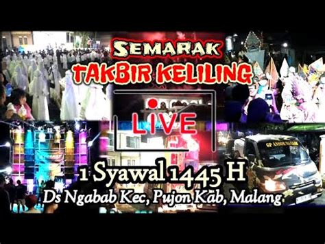 Live SEMARAK TAKBIR KELILING 1 SYAWAL 1445 H Th 2024 YouTube