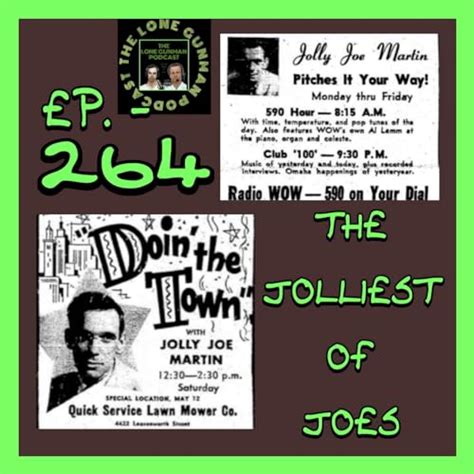 JFK Assassination Ep 264 The Jolliest Of Joes The Lone Gunman