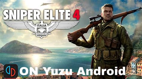 Sniper Elite 4 On Android Offline Yuzu Emulator YouTube