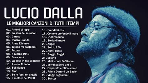 Lucio Dalla Canzoni D Amore Le Pi Belle Canzoni Di Lucio Dalla Youtube