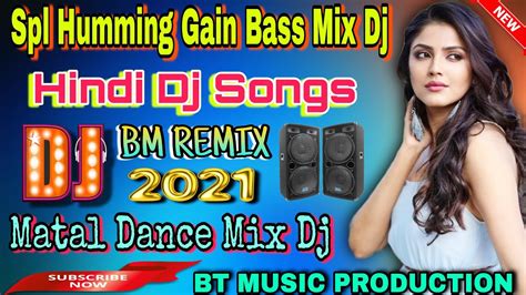 Spl Humming Gain Bass Mix Dj Old Hindi Dj Songs Nonstop Matal Dance