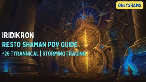 Iridikron Galakrond S Fall Tyrannical Resto Shaman Pov Boss