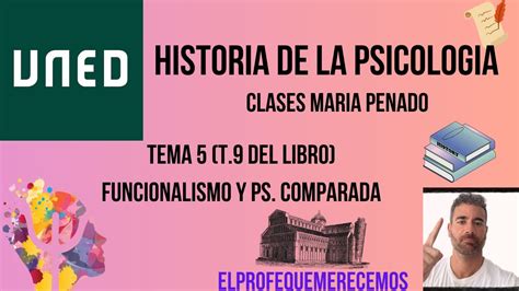 Historia De La Psicologia Uned Tema T Libro Maria Penado Youtube