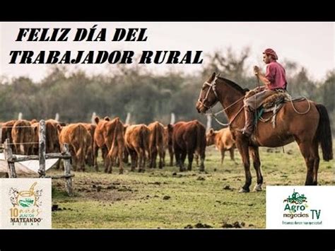 Mateando En Verso Homenaje Dia Del Trabajador Rural Youtube