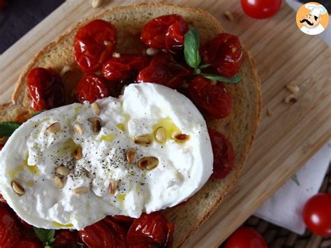 Bruschetta De Tomates Roties Et Burrata Recette Ptitchef