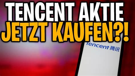 Tencent Aktie Jetzt Kaufen Tencent Aktienanalyse YouTube