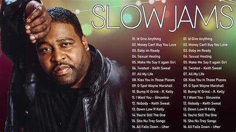 S R B Slow Jams Mix Keith Sweat Usher Joe Mary J Blige Trey