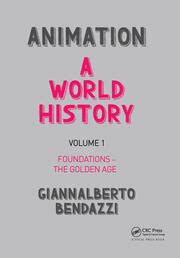 Animation: A World History | Volume I: Foundations - The Golden Age