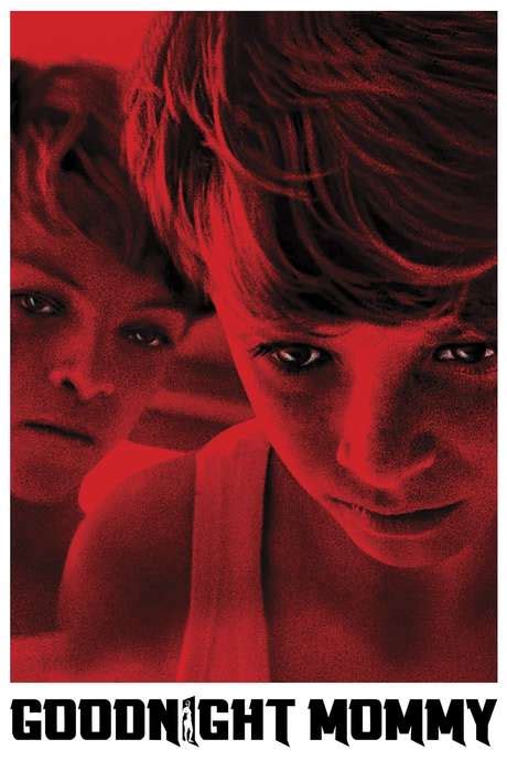 ‎goodnight Mommy 2014 Directed By Severin Fiala Veronika Franz • Reviews Film Cast