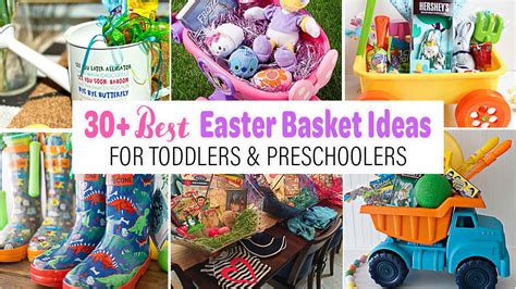 The Best Easter Basket Ideas For Toddlers And Preschoolers Happy