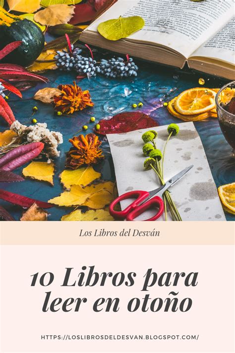 Los Libros Del Desv N Libros Para Leer En Oto O Perfectas Lecturas