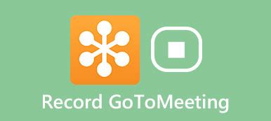 Efficient Ways To Record Gotomeeting In Hd Videos