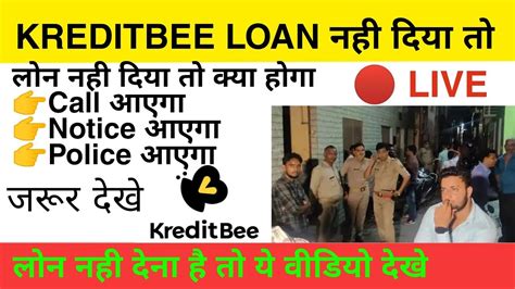 Kredit bee क लन नह दय त कय हग Kreditbee loan repayment nahi