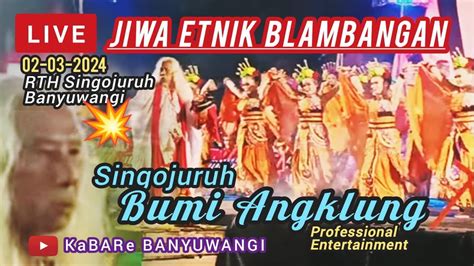 LIVE JEB Jiwa Etnik Blambangan Live Hari Ini Di RTGH Singojuruh YouTube