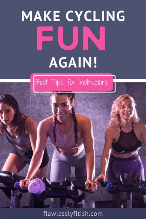 5 Ways To Make Indoor Cycling More Fun For Instructors Flawlessly Fit Ish