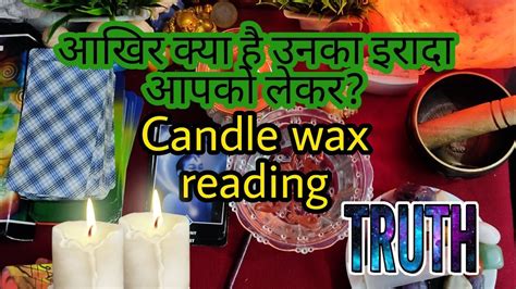 🧿 💚🔮[ Candle Wax Reading ]all Signs आपके पार्टनर की Current Energy⚡⚡ Timeless 🔮 Youtube