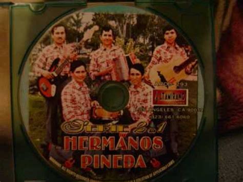 Los Hermanos Pineda Si Soy Un Borracho YouTube