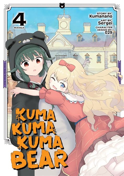 Kuma Kuma Kuma Bear Manga Vol 4 Kumanano Macmillan