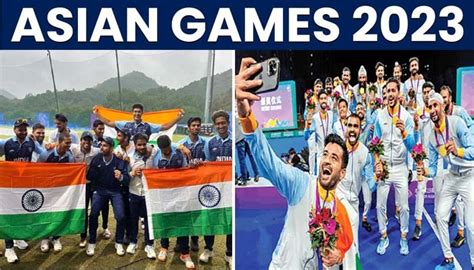 Asian Games 2023 एशियाई खेलों में भारत का अब तक का सर्वश्रेष्ठ