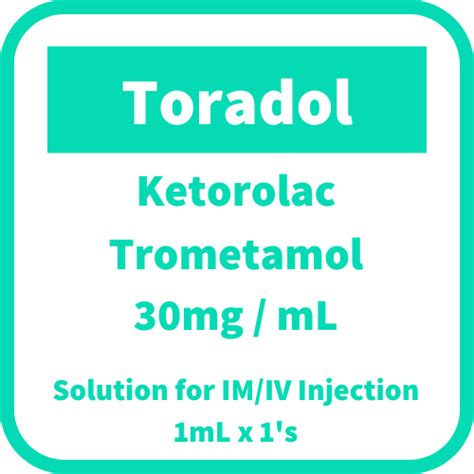 Toradol Ketorolac Trometamol 30mg Ml Solution For Imiv Injection 1ml