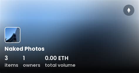 Naked Photos Collection OpenSea