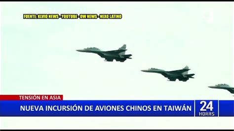 Taiwán Alerta Incursión De Aviones Militares Chinos En Su Espacio Aéreo