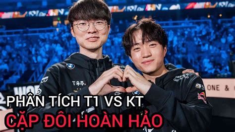 Ph N T Ch T Vs Kt Game Faker Keria C P I Ho N H O Gi P T