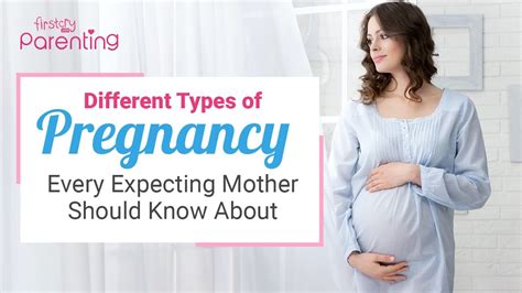 10 Different Types Of Pregnancy Every Expecting Mother Should Know